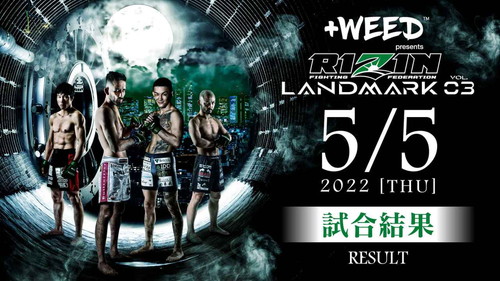 +WEED presents RIZIN LANDMARK vol.3